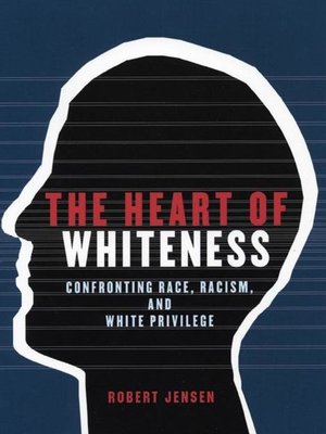 cover image of The Heart of Whiteness